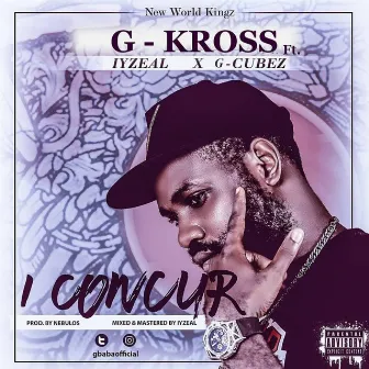 I concur by G-Kross