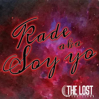 Soy Yo by The Lost Productions