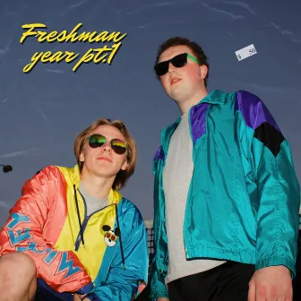 Freshman Year, pt. 1 by Jackson Glas