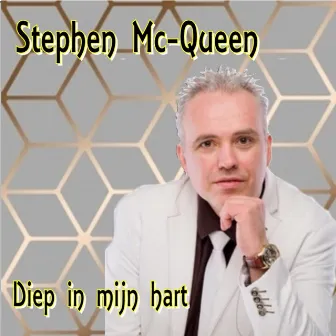 Diep In Mijn Hart by Stephen McQueen