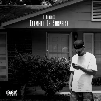 Element of Surprise by 1-Hundred