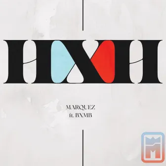 H x H by Marquez