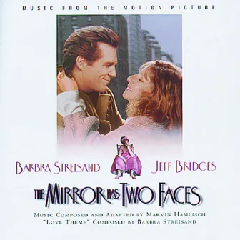 The Mirror Has Two Faces - Music From The Motion Picture by Barbra Streisand