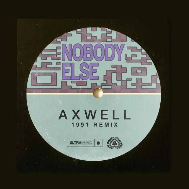 Nobody Else - 1991 Remix