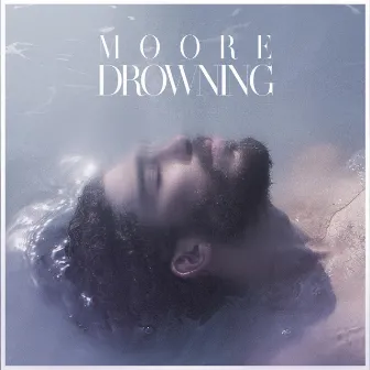 Drowning by Jahav Moore