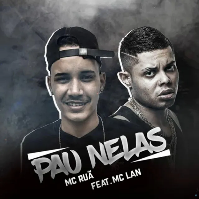 Pau Nelas (feat. MC Lan)