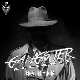 Reality E.P. by Gangster Alliance