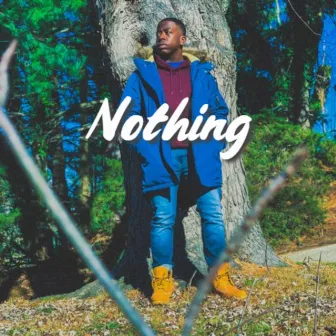 Nothing by Jayy Chriss