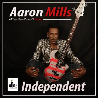 Independent by Aaron Mills