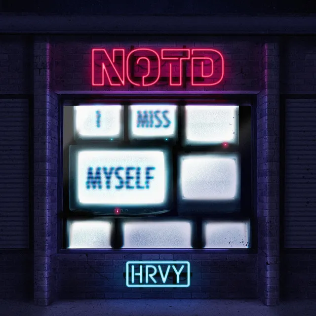 I Miss Myself (with HRVY)