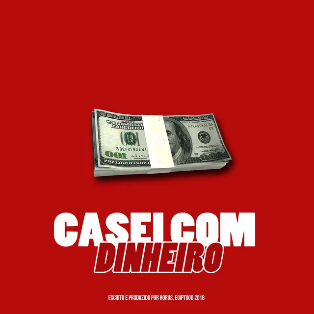 Casei Com Dinheiro