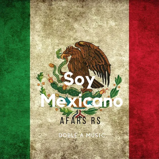 Soy Mexicano