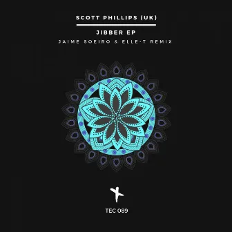 Jibber EP by Scott Phillips (UK)