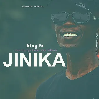 Jinika by King Fa