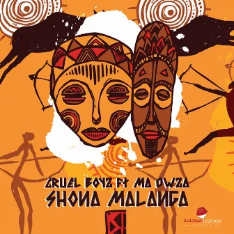 Shona Malanga by Cruel Boyz