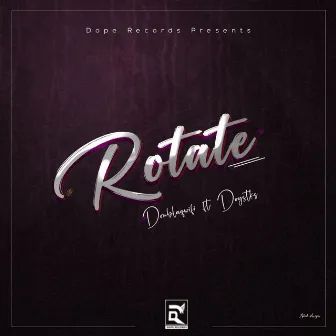 Rotate (Girl Your Body Bad) by Donblaqwifi