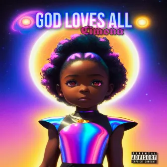 God loves all by Cimona