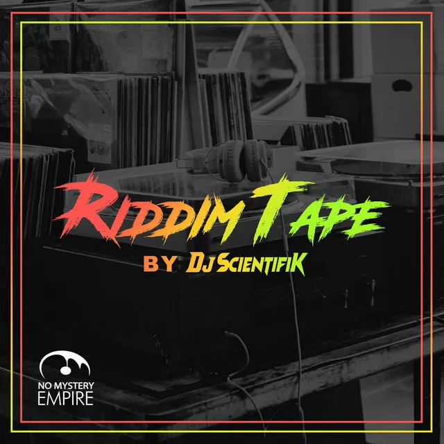 Riddim Tape