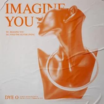 Imagine You by Dye O