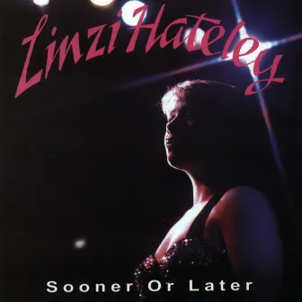 Sooner or Later by Linzi Hateley