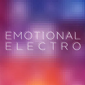 Emotional Electro by Jonathan Josue Monroy