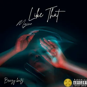 LIKE THAT by Majae