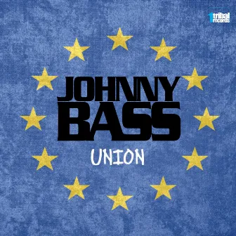 Union by Johnny Bass