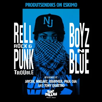 Boyz N Blue by Rell Rock