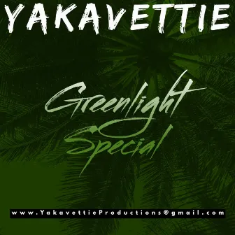 Greenlight Special by Yakavettie