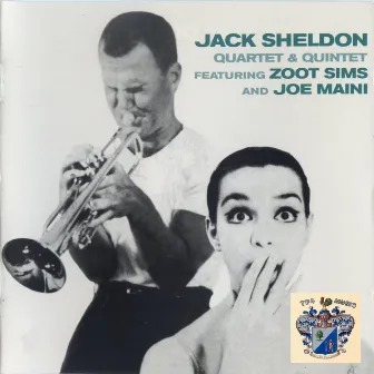 Quartet and Quintet by Jack Sheldon