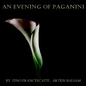 An Evening of Paganini by Artur Balsam