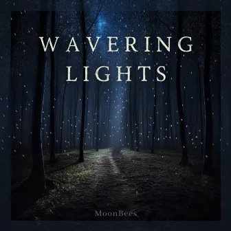 Wavering Lights by MoonBees