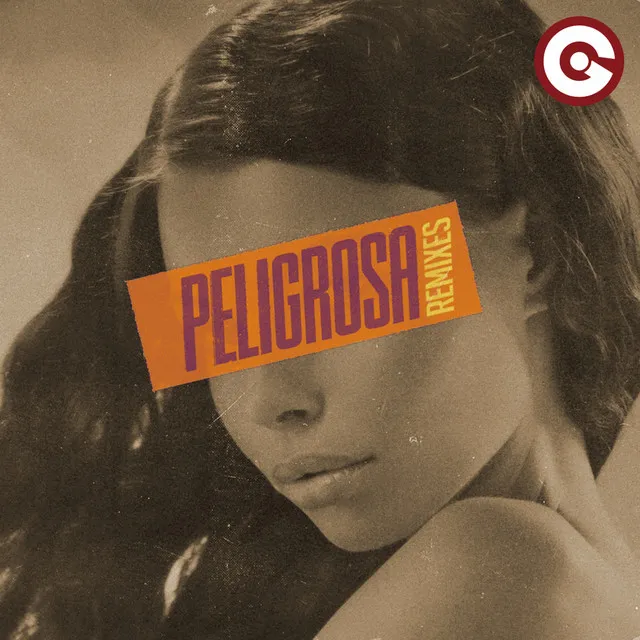 Peligrosa - Magh Remix