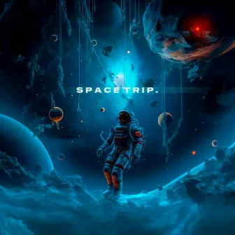 space trip. by SAGA RXSE