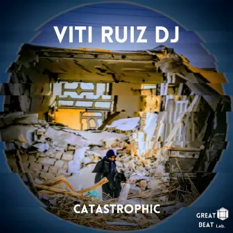 Catastrophic by Viti Ruiz DJ