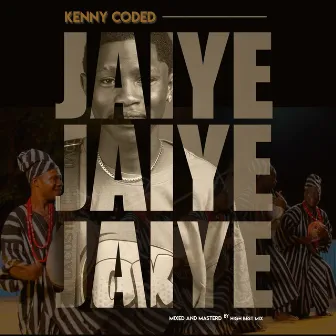 Jaiye (Extended Version) by Kenny Coded