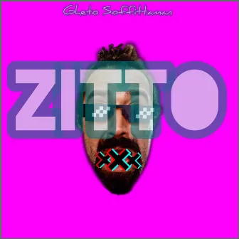 Zitto by Gheto Soffittaman