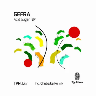 Acid Sugar EP by Gefra