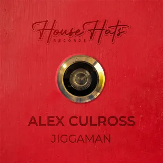 Jiggaman by Alex Culross