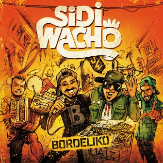 Bordeliko by Sidi Wacho