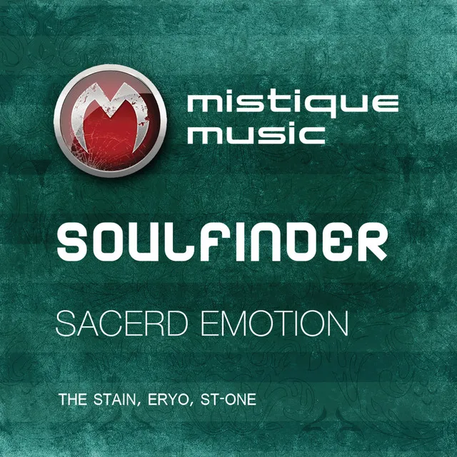 Sacred Emotion - The Stain Remix