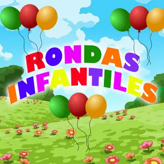 Rondas Infantiles by Rondas Infantiles