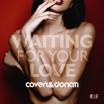 Waiting for Your Love by Donati