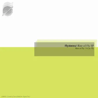 Rise Of Fly EP by Flystereo