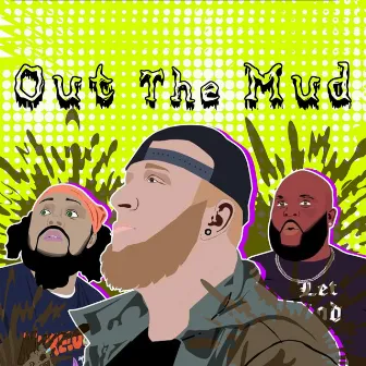 Out the Mud by BRM Aka Brandon R Music