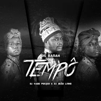 Tempô by Os'Banah