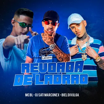 Revoada de Ladrão by MC BL