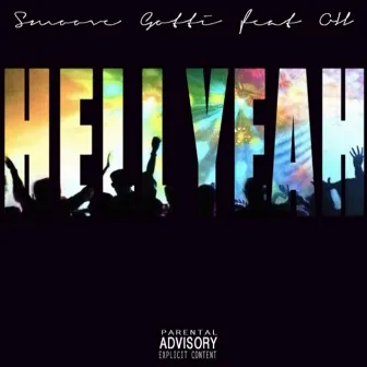 Hell Yeah by Smoove Gotti