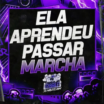 Ela Aprendeu Passar Marcha by Silva MC