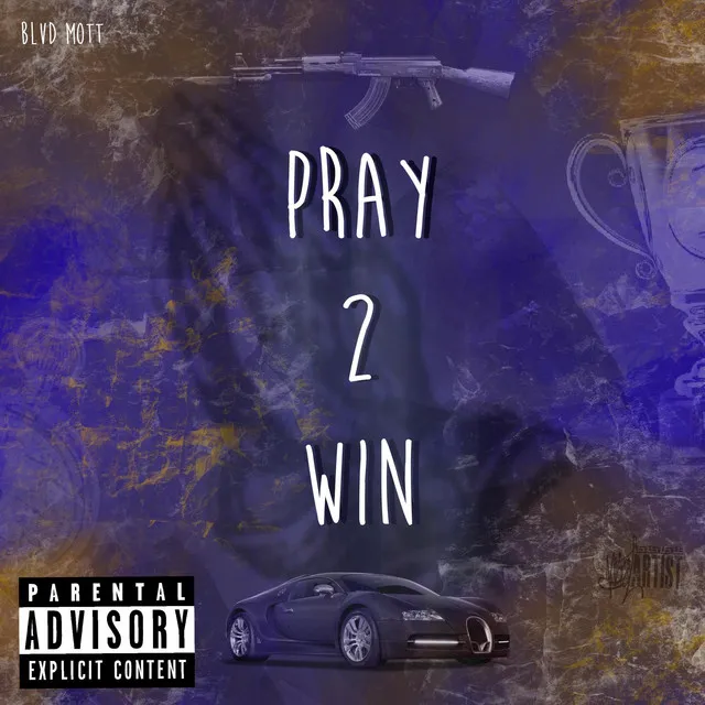 Pray 2 Win